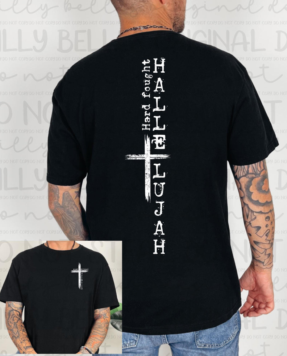 Hard Fought Hallelujah Shirt