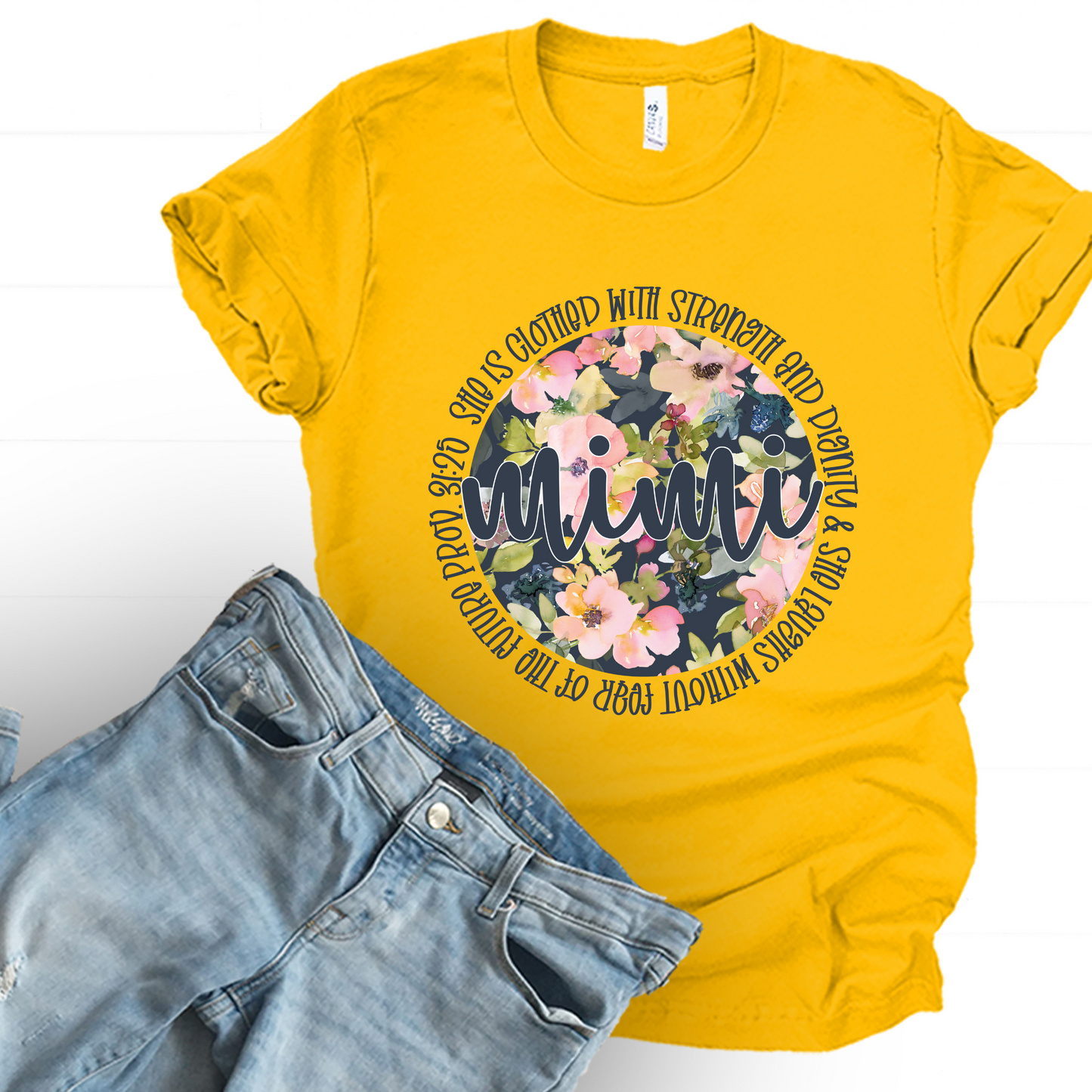 Mimi Proverbs 31:25 Tee