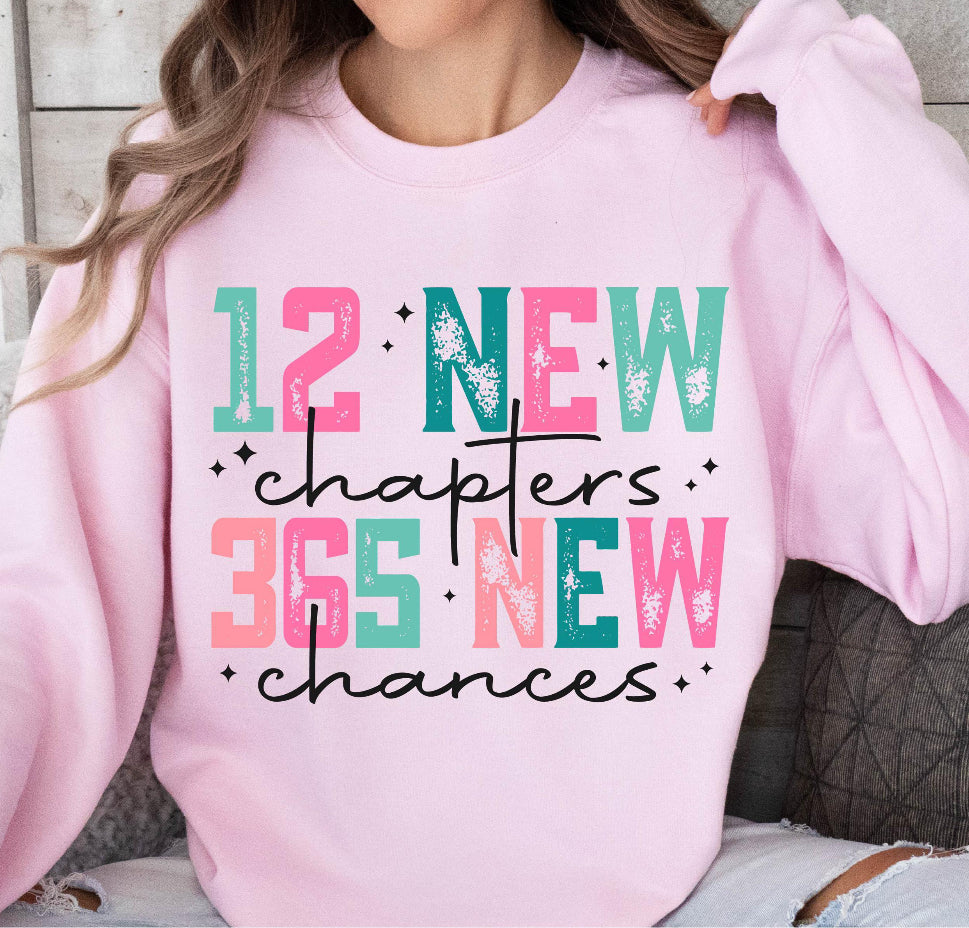 12 New Chapters 365 New Chances Long Sleeve or Tee