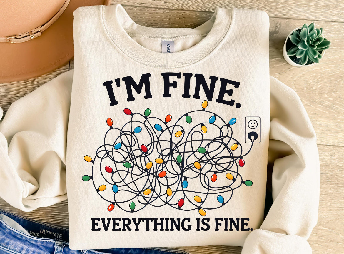 I'm Fine Everything Is Fine Shirt