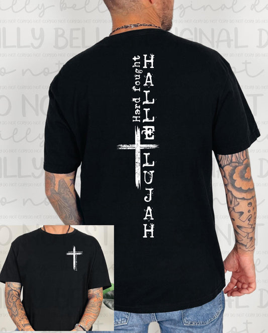Hard Fought Hallelujah Shirt