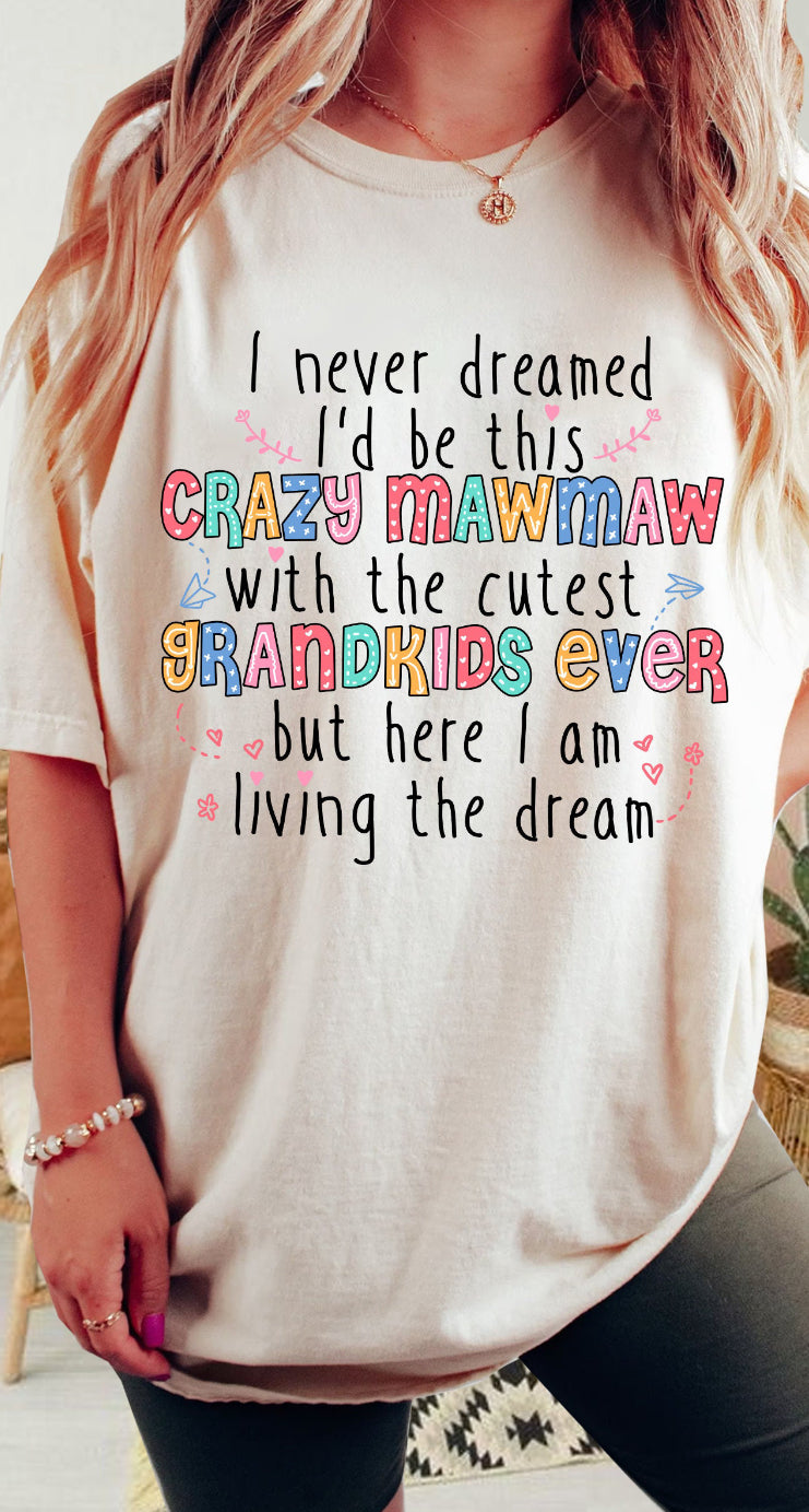 Crazy Mawmaw With Cutest Grandkids Tee