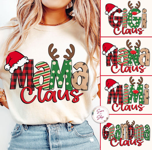 Mama/Nana/Gigi/Mimi/Grandma Claus T-Shirts