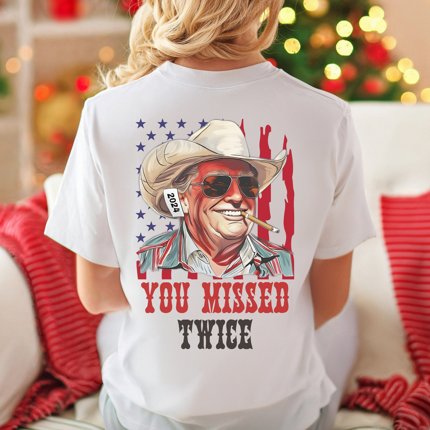 Daddy's Home, You Missed Twice Trump Tee