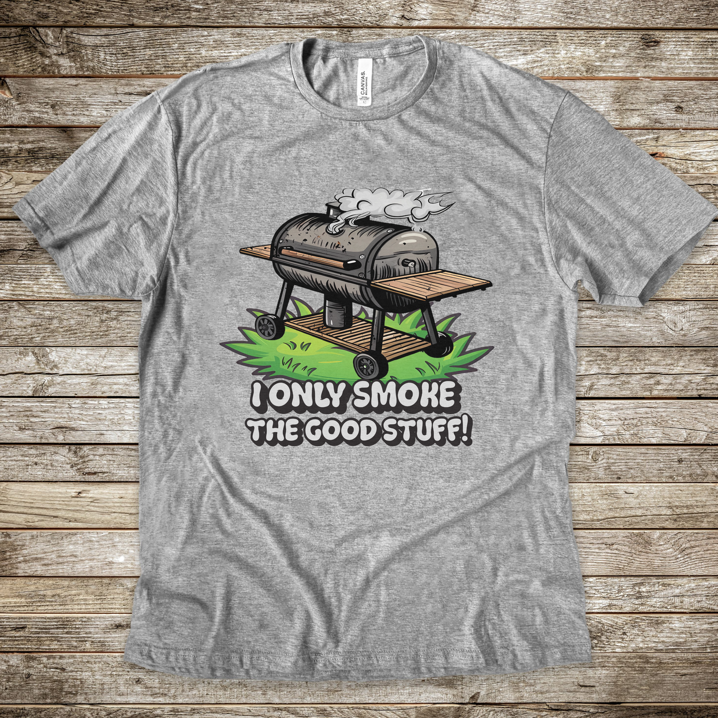 Only Smoke The Good Stuff Tee
