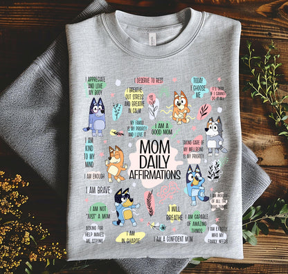 Mom Affirmations Shirt