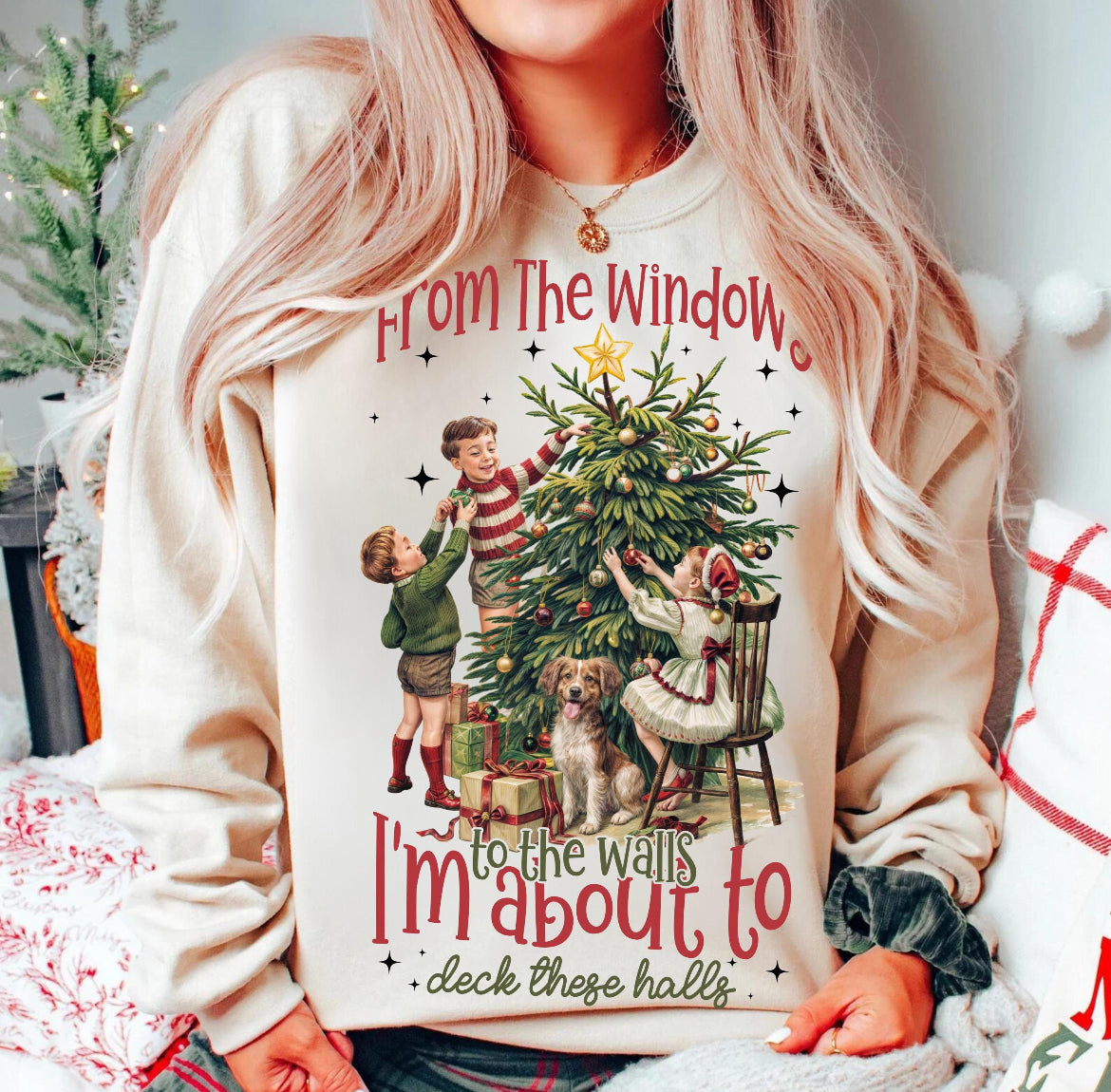 From The Window To The Wall Deck These Halls Shirt