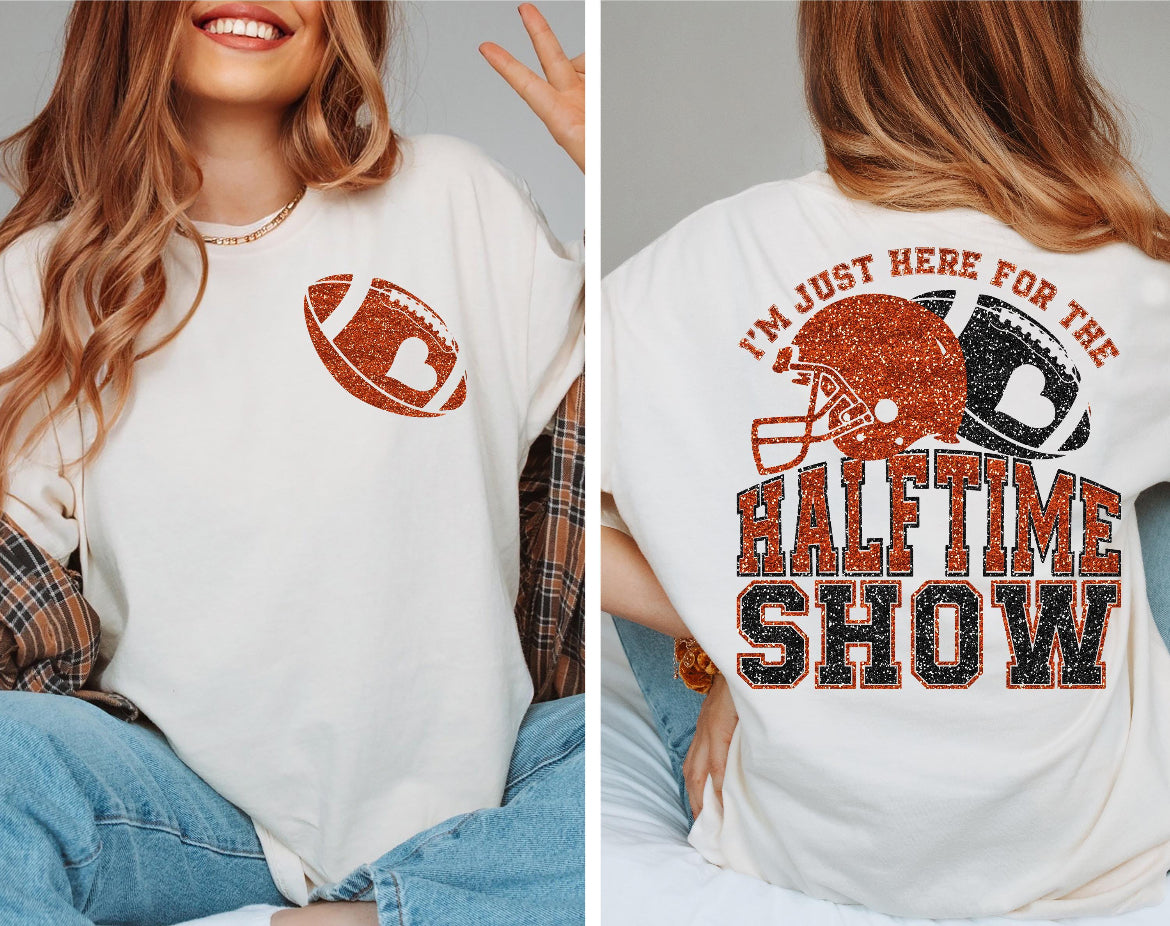 I'm Just Here For The Halftime Show Tee